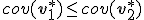 $cov ({\bf v}^{*}_1) \le cov({\bf v}^{*}_2)$