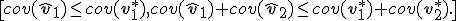 \[cov({\hat {\bf v}}_1) \le cov({\bf v}^{*}_1), cov({\hat {\bf v}}_1) + cov({\hat {\bf v}}_2) \le cov({\bf v}^{*}_1) + cov({\bf v}^{*}_2).\]